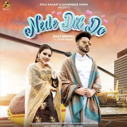 Nede Dil De Baaz Benipal, Gurlez Akhtar mp3 song download, Nede Dil De Baaz Benipal, Gurlez Akhtar full album