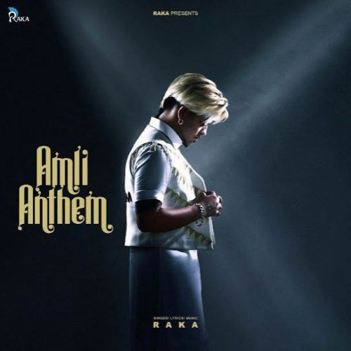 Amli Anthem Raka mp3 song download, Amli Anthem Raka full album