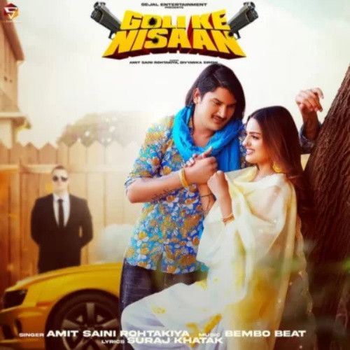 Download Goli Ke Nishan Amit Saini Rohtakiya mp3 song, Goli Ke Nishan Amit Saini Rohtakiya full album download