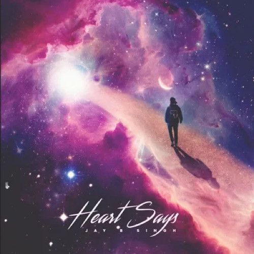 Heart Says JayB Singh mp3 song download, Heart Says JayB Singh full album