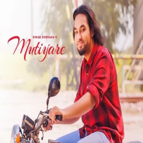 Download Mutiyare Ni Simar Doraha mp3 song, Mutiyare Ni Simar Doraha full album download