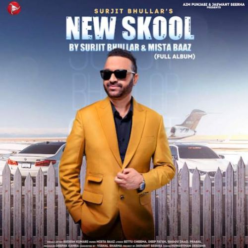 Majhe To Belong Surjit Bhullar mp3 song download, New Skool Surjit Bhullar full album