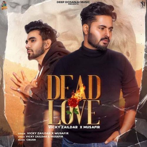 Dead Love Vicky Zaildar mp3 song download, Dead Love Vicky Zaildar full album