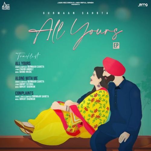 All Yours Gurmaan Sahota mp3 song download, All Yours Gurmaan Sahota full album