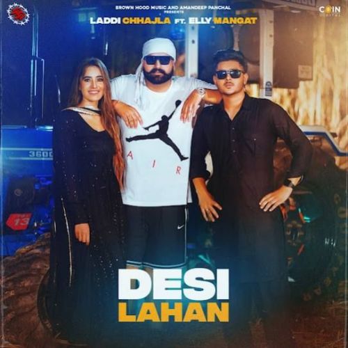 Desi Lahan Laddi Chhajla, Elly Mangat mp3 song download, Desi Lahan Laddi Chhajla, Elly Mangat full album