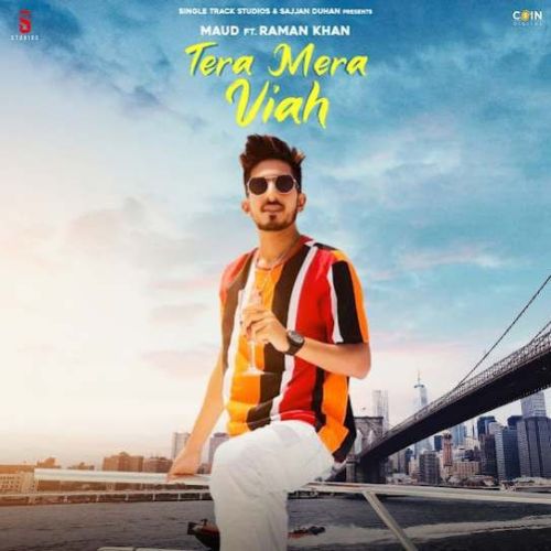 Tera Mera Viah MAUD mp3 song download, Tera Mera Viah MAUD full album