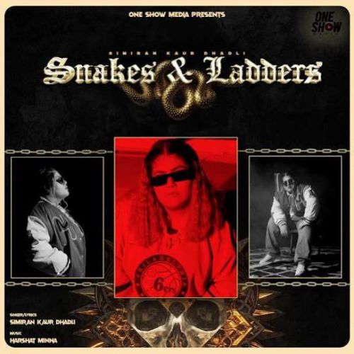 Snakes & Ladders Simiran Kaur Dhadli mp3 song download, Snakes & Ladders Simiran Kaur Dhadli full album