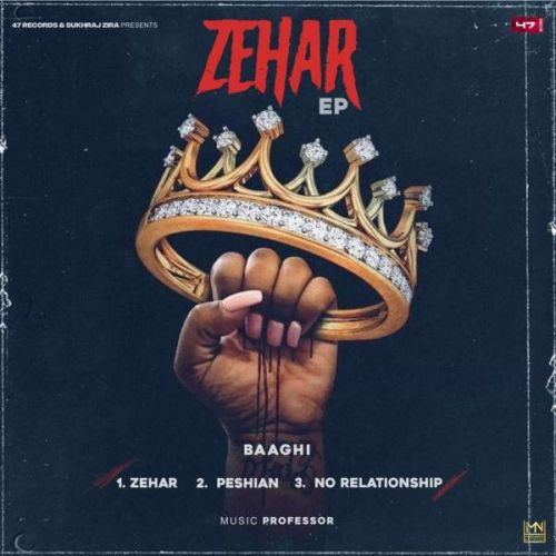 Zehar Baaghi mp3 song download, Zehar - EP Baaghi full album