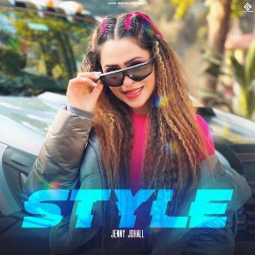 Style Jenny Johal mp3 song download, Style Jenny Johal full album