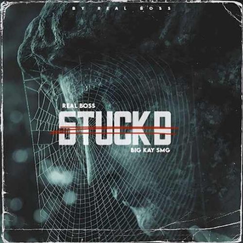 Stuck B Real Boss mp3 song download, Stuck B Real Boss full album