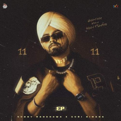 Y. Know Sunny Randhawa mp3 song download, 11 11 - EP Sunny Randhawa full album