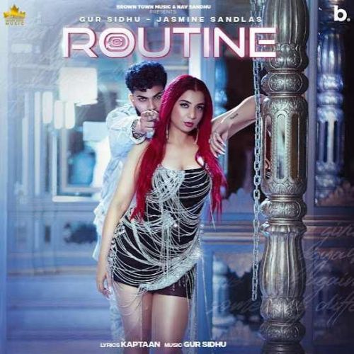 Routine Gur Sidhu mp3 song download, Routine Gur Sidhu full album
