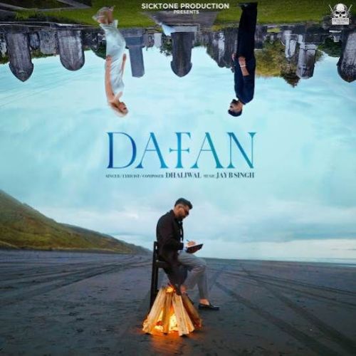 Dafan Dhaliwal mp3 song download, Dafan Dhaliwal full album