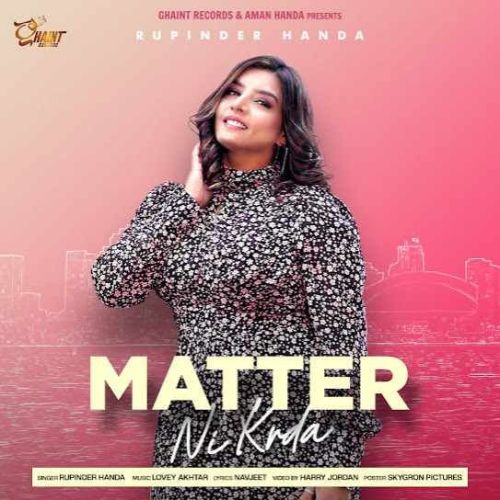 Matter Ni Karda Rupinder Handa mp3 song download, Matter Ni Karda Rupinder Handa full album