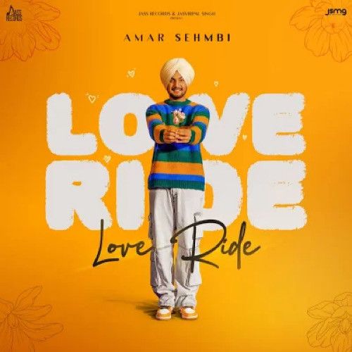 Blessed Amar Sehmbi mp3 song download, Love Ride - EP Amar Sehmbi full album