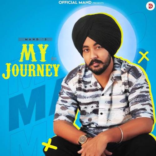 Safar Mand mp3 song download, My Journey - EP Mand full album