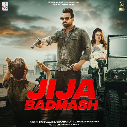 Jija Badmash Raj Mawar mp3 song download, Jija Badmash Raj Mawar full album