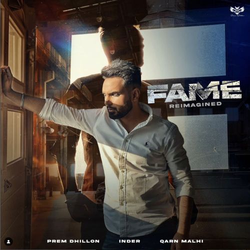 Fame Reimagined Prem Dhillon mp3 song download, Fame Reimagined Prem Dhillon full album