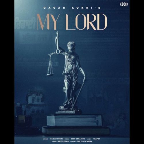 My Lord Gagan Kokri mp3 song download, My Lord Gagan Kokri full album