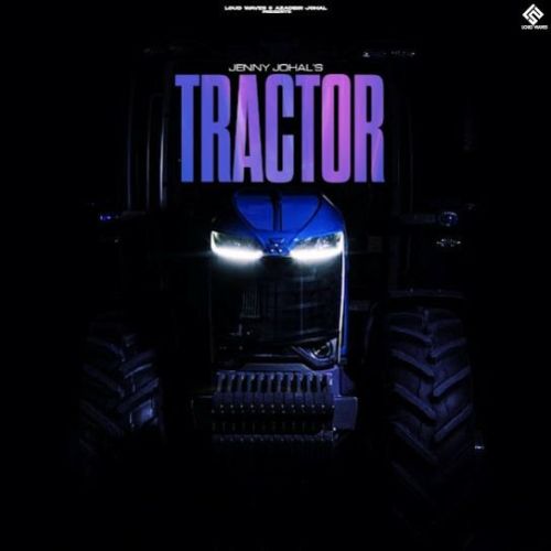 Tractor Jenny Johal mp3 song download, Tractor Jenny Johal full album