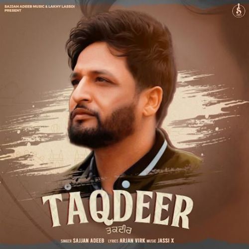 Taqdeer Sajjan Adeeb mp3 song download, Taqdeer Sajjan Adeeb full album