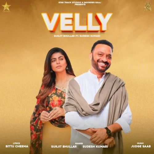 Velly Surjit Bhullar mp3 song download, Velly Surjit Bhullar full album