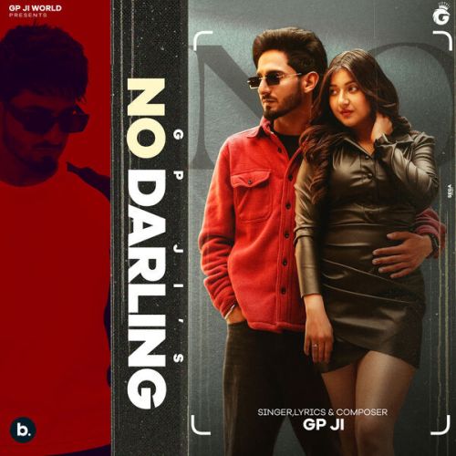 No Darling GP Ji mp3 song download, No Darling GP Ji full album