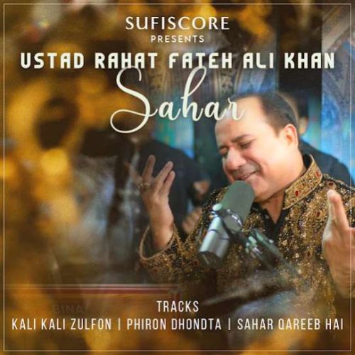 Phiron Dhondta Rahat Fateh Ali Khan mp3 song download, Sahar - EP Rahat Fateh Ali Khan full album