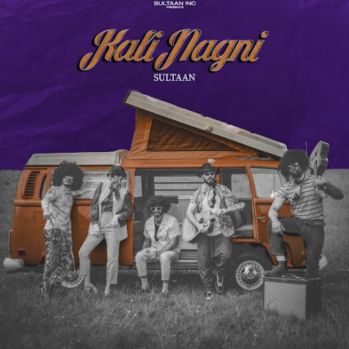 Kali Nagni Sultaan mp3 song download, Kali Nagni Sultaan full album