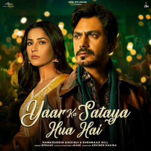 Yaar Ka Sataya Hua Hai B Praak mp3 song download, Yaar Ka Sataya Hua Hai B Praak full album