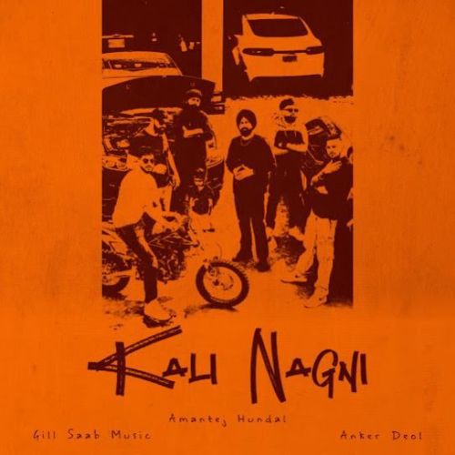Kali Nagni Amantej Hundal mp3 song download, Kali Nagni Amantej Hundal full album