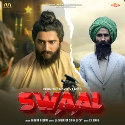 Swaal Kanwar Grewal mp3 song download, Swaal Kanwar Grewal full album