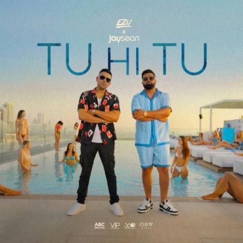 Tu Hi Tu Ezu, Jay Sean mp3 song download, Tu Hi Tu Ezu, Jay Sean full album