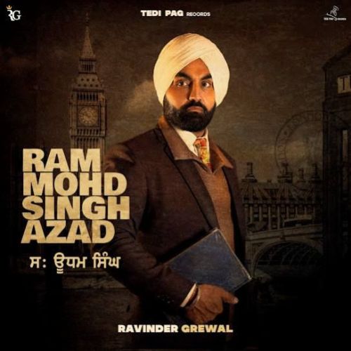 Ram Mohd Singh Azad Ravinder Grewal mp3 song download, Ram Mohd Singh Azad Ravinder Grewal full album
