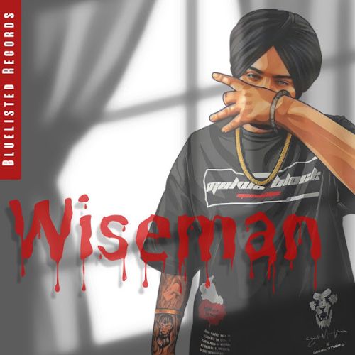 Wiseman Sidhu Moose Wala mp3 song download, Wiseman Sidhu Moose Wala full album
