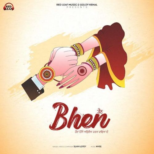 Bhen Sukh Lotey mp3 song download, Bhen Sukh Lotey full album