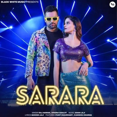 Sarara Raj Mawar, Upasna Gahlot mp3 song download, Sarara Raj Mawar, Upasna Gahlot full album