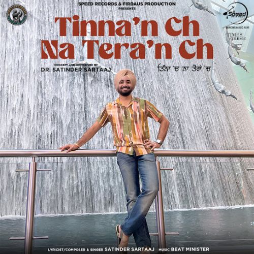 Tinnan Ch Na Teran Ch Satinder Sartaaj mp3 song download, Tinnan Ch Na Teran Ch Satinder Sartaaj full album