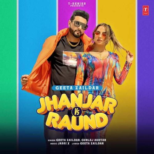 Jhanjar Vs Raund Geeta Zaildar mp3 song download, Jhanjar Vs Raund Geeta Zaildar full album