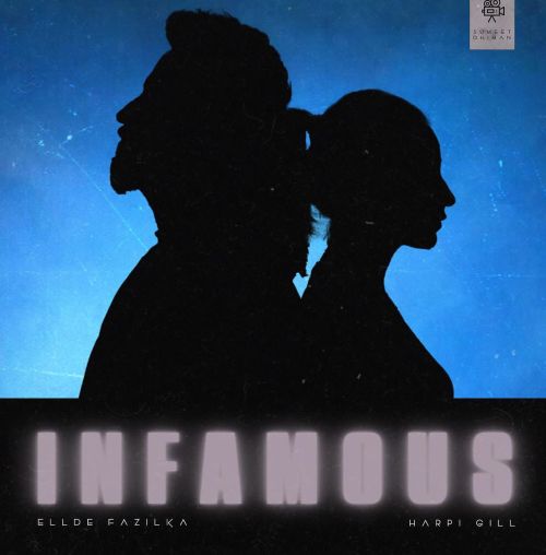 Infamous Ellde Fazilka mp3 song download, Infamous Ellde Fazilka full album