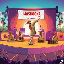 Mashooka MC Square mp3 song download, Mashooka MC Square full album