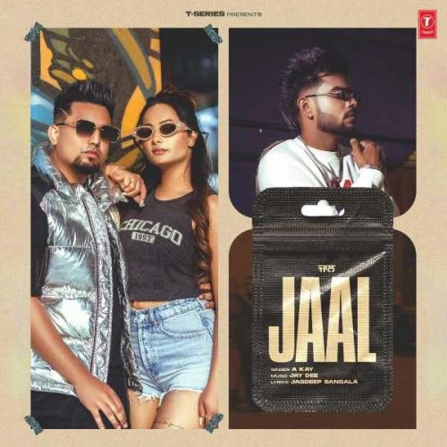 Jaal A Kay mp3 song download, Jaal A Kay full album