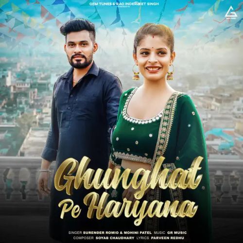 Ghunghat Pe Haryana Surender Romio, Mohini Patel mp3 song download, Ghunghat Pe Haryana Surender Romio, Mohini Patel full album