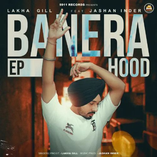 Cateyes Lakha Gill mp3 song download, Banera Hood - EP Lakha Gill full album