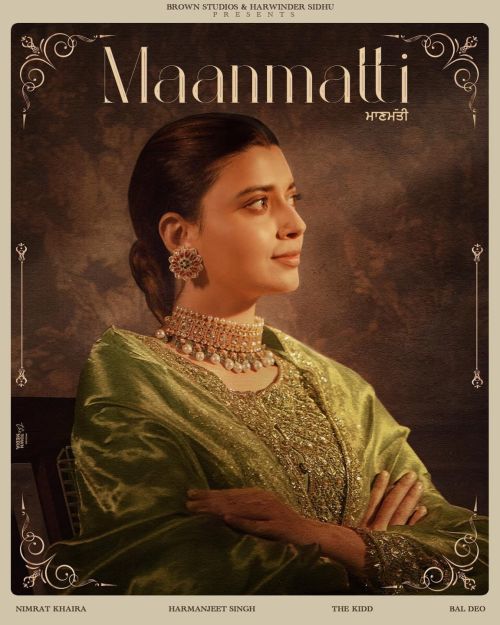 Akhan Nimrat Khaira mp3 song download, Maanmatti Nimrat Khaira full album