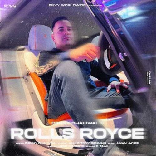 Rolls Royce Benny Dhaliwal mp3 song download, Rolls Royce Benny Dhaliwal full album