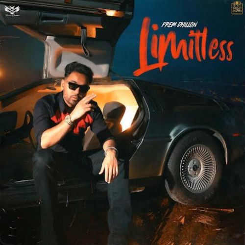 Download Chor Chor Prem Dhillon mp3 song, Limitless Prem Dhillon full album download