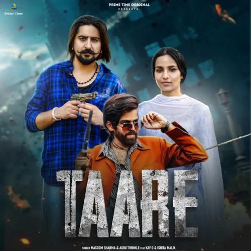 Download Taare Masoom Sharma, Ashu Twinkle mp3 song, Taare Masoom Sharma, Ashu Twinkle full album download