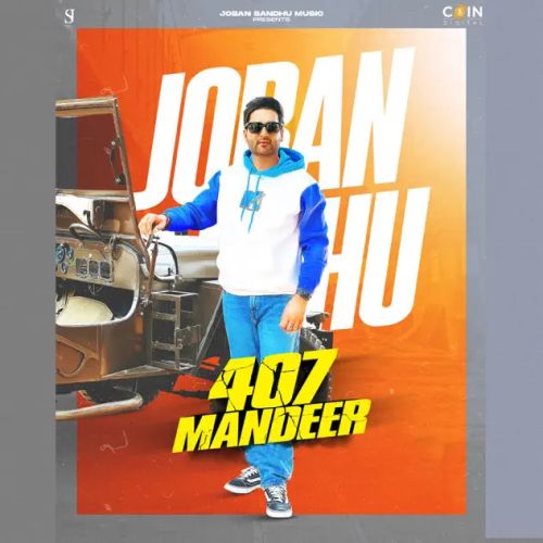 407 Mandeer Joban Sandhu mp3 song download, 407 Mandeer Joban Sandhu full album