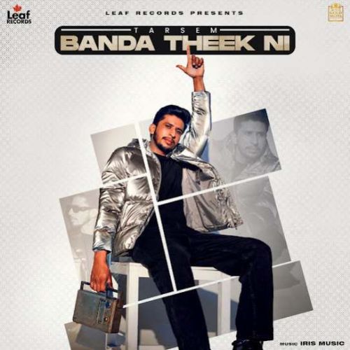 Banda Theek Ni Tarsem mp3 song download, Banda Theek Ni Tarsem full album